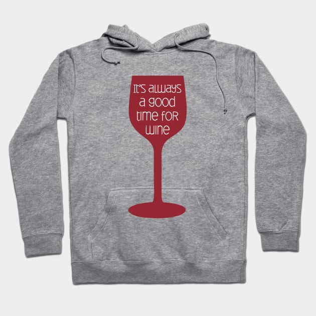 Good Time For Wine Hoodie by oddmatter
